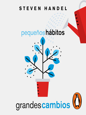 cover image of Pequeños hábitos, grandes cambios